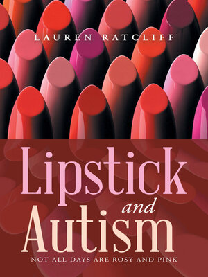 cover image of Lipstick and Autism
